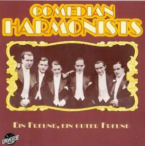 Comedian Harmonists - Ein Freund, Ein Guter Freund