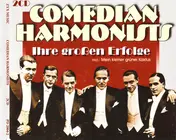 The Comedian Harmonists - Ihre großen Erfolge