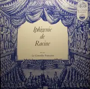 LP - Comédie-Française - Iphigenie de Racine