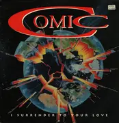 12inch Vinyl Single - Comic - I Surrender To Your Love