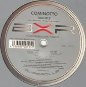 Cominotto - Trouble