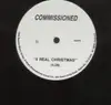 12inch Vinyl Single - Comissioned - 4 Real Christmas