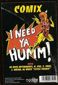 Comix - I Need Ya...Humm