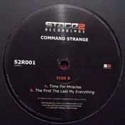 Command Strange - Time For Miracles / The First The Last My Everything