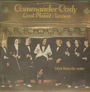 Commander Cody And His Lost Planet Airmen - Tales from the Ozone