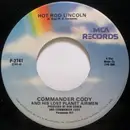 7inch Vinyl Single - Commander Cody And His Lost Planet Airmen - Hot Rod Lincoln / Beat Me Daddy Eight To The Bar