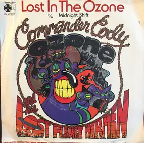 Commander Cody and His Lost Planet Airmen - Lost In The Ozone / Midnight Shift