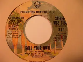 Commander Cody & His Lost Planet Airmen - Roll Your Own