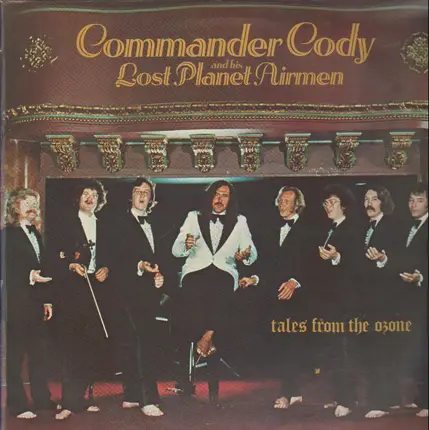 Commander Cody And His Lost Planet Airmen - Tales from the Ozone