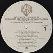 Double LP - Commander Cody And His Lost Planet Airmen - We've Got A Live One Here!