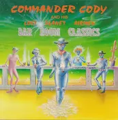 Commander Cody and His Lost Planet Airmen - Bar Room Classics