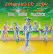 CD - Commander Cody And His Lost Planet Airmen - Bar Room Classics