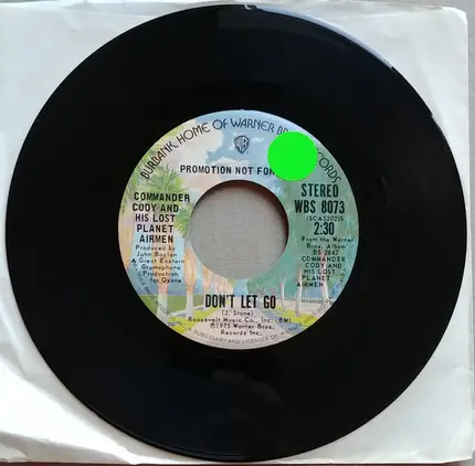Commander Cody And His Lost Planet Airmen - Don't Let Go