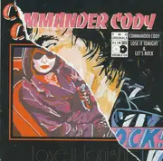Double CD - Commander Cody Band - Lose It Tonight/Let's Rock
