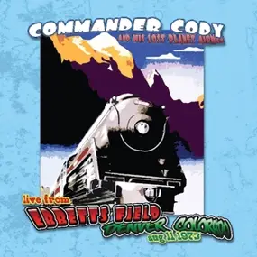 Commander Cody - Live At Ebbett's Field