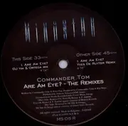 12inch Vinyl Single - Commander Tom - Are Am Eye? - The Remixes