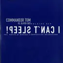 12inch Vinyl Single - Commander Tom vs. Oliver Cats - I Can't Sleep - INCL. NEW COMMANDER TOM RMX