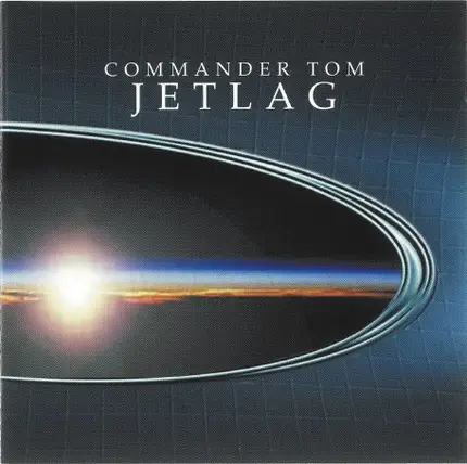 Commander Tom - Jetlag