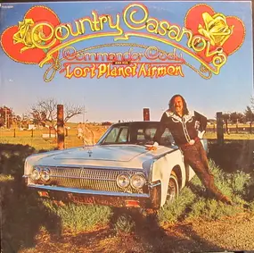 Commander Cody & His Lost Planet Airmen - Country Casanova