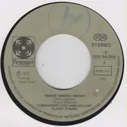 7inch Vinyl Single - Commander Cody And His Lost Planet Airmen - Smoke! Smoke! Smoke! (That Cigarette)
