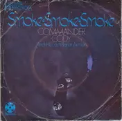 Commander Cody & His Lost Planet Airmen - Smoke! Smoke! Smoke! (That Cigarette)