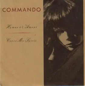 Commando M. Pigg - Hymne A L'Amour