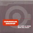 12inch Vinyl Single - Commercial Breakup - All I Love Is Green