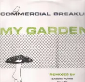 Commercial Breakup - My Garden