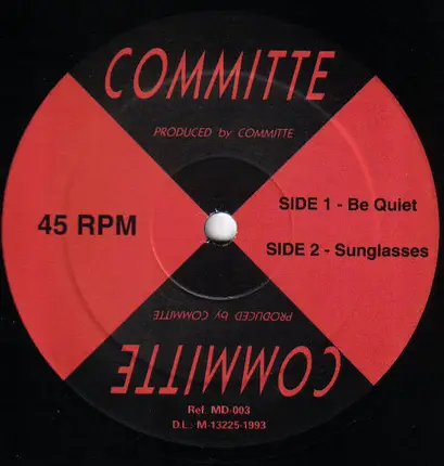 Committee - Be Quiet / Sunglasses
