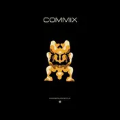 Commix - BE TRUE/SATELLITE TYPE 2
