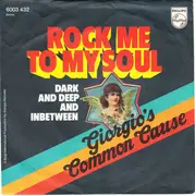 7inch Vinyl Single - Common Cause - Rock Me To My Soul