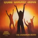 LP - Common Bond - Come Quickly Jesus - Still Sealed