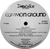 Common Ground - Balance / The Ground / Sharin' Poems