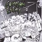 Common Enemy - Living the Dream?