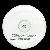 Common Factor + John Redmond - World Is Mine / Fascination