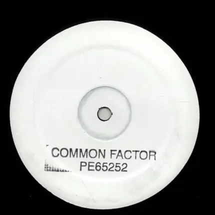 Common Factor + John Redmond - World Is Mine / Fascination