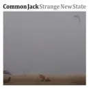 CD - Common Jack - Strange New State - Digisleeve