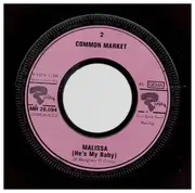 7inch Vinyl Single - Common Market - I Can't Get No Satisfaction / Malissa (He's My Baby)