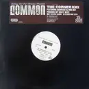 12inch Vinyl Single - Common - The Corner (Remix)