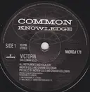 7inch Vinyl Single - Common Knowledge - Victoria