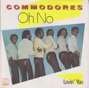 7inch Vinyl Single - Commodores - Oh No