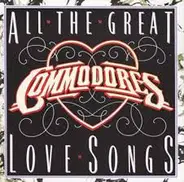 Commodores - All The Great Love Songs