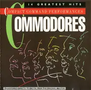 CD - Commodores - Compact Command Performances: 14 Greatest Hits