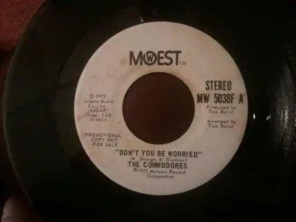 Commodores - Don't You Be Worried