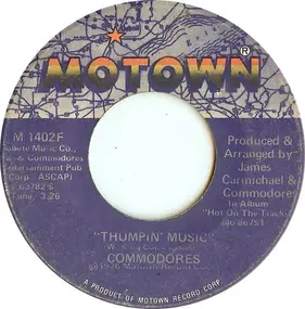 The Commodores - Thumpin' Music