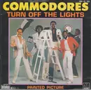 7inch Vinyl Single - Commodores - Turn Off The Lights