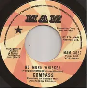 Compass - No More Whiskey / Maybe She Will