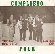 Complesso Folk - Distesa Accanto A Me