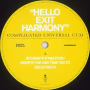 LP - Complicate Universal Cum (CuC) - Hello Exit Harmoney