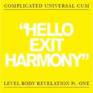 Complicate Universal Cum (CuC) - Hello Exit Harmoney